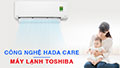 Tìm hiểu công nghệ bảo vệ làn da Hada Care trên máy lạnh Toshiba