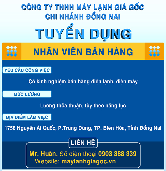Công ty Máy Lạnh Giá Gốc chi nhánh Đồng Nai tuyển nhân viên bán hàng